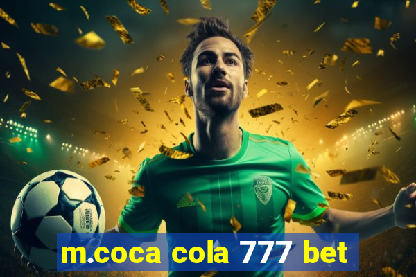 m.coca cola 777 bet